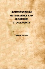 LECTURE NOTES ON ORTHOPAEDICS AND FRACTURES  SECOND EDITION