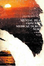 MENTAL HEALTH CONCEPTS IN MEDICAL-SURGICAL NURSING  A <em>WORKBOOK</em>  <em>SECOND</em> <em>EDITION</em>