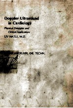 DOPPLER ULTRASOUND IN CARDIOLOGY  PHYSICAL <em>PRINCIPLES</em> AND CLINICAL APPLICATIONS  SECOND EDITION