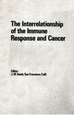 <em>The</em> Interrelation<em>s</em>hip of <em>the</em> Immune Re<em>s</em>pon<em>s</em>e and Cancer