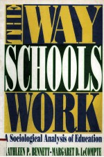 THE WAY SCHOOLS WORK:A SOCIOLOGICAL <em>ANALYSIS</em> <em>OF</em> EDUCATION