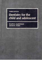 Dentistry <em>for</em> the child <em>and</em> adolescent