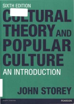Cultural theory <em><em>an</em>d</em> popular culture <em>an</em> <em>introduction</em> Sixth Edition