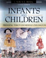 INFANTS AND CHILDREN PRENATAL <em>THROUGH</em> MIDDLECHILDHOOD