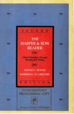THE HARPER ROW READER  LIBERAL EDUCATION <em>THROUGH</em> <em>READING</em> AND WRITING
