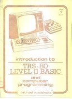introduction <em>TRS</em>-<em>80</em> LEVEL Ⅱ<em>BASIC</em> and computer programming zabinski
