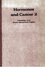 Hormones and Cancer 2: Proceedings <em>of</em> the Second International Congress on Hormones and Cancer (Prog