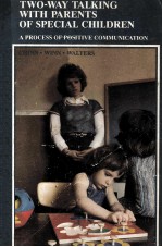 TWO-WAY TALKING WITH PARENTS OF SPE<em>C</em>IAL <em>C</em>HILDREN  A PRO<em>C</em>ESS OF POSITIVE <em>C</em>OMMUNI<em>C</em>ATION