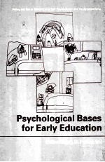 Psychological Bases for <em>Early</em> Education