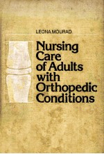 Nursing Care of Adults <em>with</em> Orthopedic Conditions