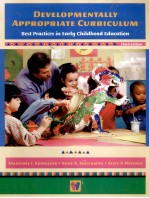 DEVELOPMENTALLY APPROPRIATE CURRICULUM:BEST PRACTICES IN <em>EARLY</em> CHILDHOOD EDUCATION  THIRD EDITION