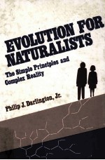 Evolution for naturalists : the sim<em>pl</em>e <em>pr</em>inci<em>pl</em>es and com<em>pl</em>ex reality