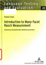 Int<em>r</em>oduction to many-facet <em>R</em>asch measu<em>r</em>ement analyzing and evaluating <em>r</em>ate<em>r</em>-mediated assessments