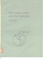 HIGH ENERGY LASERS <em>and</em> <em>Their</em> <em>Application</em>