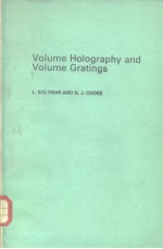<em>Volume</em> Holography <em>and</em> <em>Volume</em> Gratings