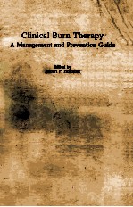<em>CLINICAL</em> BURN <em>THERAPY</em>  A MANAGEMENT AND PREVENTION GUIDE