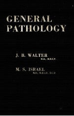 <em>GENERAL</em> PATHOLOGY  WITH 264 ILLUSTRATIONS