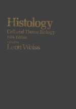 HIS<em>TO</em>LOGY  CELL AND <em>TI</em>SSUE BIOLOGY  FIF<em>TH</em> EDI<em>TI</em>ON