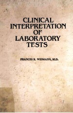 CLINICAL INTERPRETATION O<em>F </em>LABORATORY TESTS