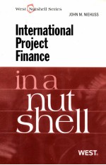 INTERNATIONAL PROJECT FINANCE  IN A NUT<e<em>m</em>>S</e<em>m</em>>HELL