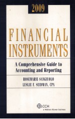 2009 <em>FINANCIAL</em> INSTRUMENTS  A COMPREHENSIVE GUIDE TO ACCOUNTING <em>AND</em> <em>REPORTING</em>
