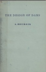 <em>THE</em> <em>DESIGN</em> <em>OF</em> DAMS