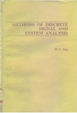 <em>METHODS</em> <em>OF</em> DISCRETE SIGNAL AND SYSTEM <em>ANALYSIS</em>