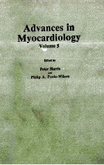 ADVANCES <em>IN</em> MYOCARDIOLOGY  <em>VOLUME</em> 5