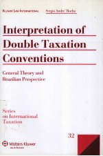INTERPRETATION OF DOUBLE TAXATION CONVENTIONS  GENERAL <em>THEORY</em> AND BRAZILIAN PERSPECTIVE