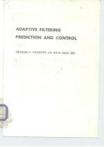Adaptive Filtering <em>Prediction</em> and Control 1984.