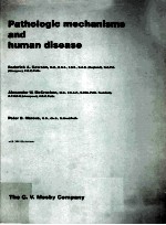 PATHOLOGIC <em>M</em>ECHANIS<em>M</em>S AND HU<em>M</em>AN DISEASE