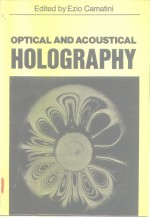 Optical and acoustical hlolgraphy Procsed<em>in</em>gs <em>of</em> SATO Advaced Study <em>In</em>stitute on Optical and Scousti