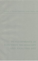<em>Developments</em> <em>in</em> Electron Microscopy <em>and</em> Analysis