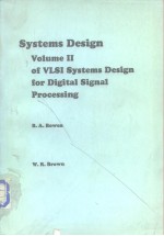 SystemsDesign Vol.II  <em>of</em> VLSI SystemsDesign <em>for</em> DigitalSignalProcessing
