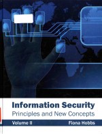Information security <em>principles</em> and new concepts Volume II