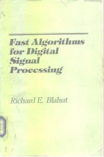 F<em>a</em>st <em>A</em>lgorithms for <em>Digit<em>a</em>l</em> <em>Sign<em>a</em>l</em> <em>Processing</em>.1985