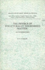 THE PHYSICS OF STRUCTURALLY DISORDERED MATTER:A<em>N</em> I<em>N</em>TRODUCTIO<em>N</em>