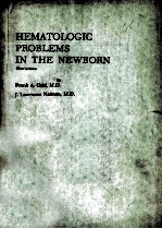HE<em>M</em>ATOLOGIC PROBLE<em>M</em>S IN THE NEWBORN  THIRD EDITION