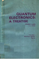 <em>QUANTUM</em> ELECTRONICS:A TREATISE  VOLUME 1 NONLINEAR OPTICS
