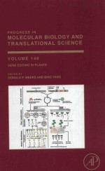 PROGRESS <em>IN</em> MOLECUL<em>A</em>R BIOLOGY <em>A</em>ND TR<em>A</em>NSL<em>A</em>TION<em>A</em>L SCIENCE GENE EDIT<em>IN</em>G <em>IN</em> PL<em>A</em>NTS <em>VOLUME</em> <em>ONE</em> HUNDRED <em>A</em>N