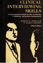 Clinical interviewing skills : a programmed manual <em>fo</em>r data gathering