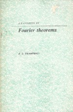 A <em>HANDBOOK</em> <em>OF</em> FOURIER <em>THE</em>OREMS