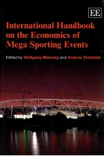 international <em>handbook</em> on <em>the</em> economics <em>of</em> mega sporting events