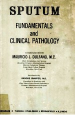 Sputum : <em>fundamentals</em> and clinical pathology