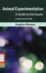 <em>A</em>NIM<em>A</em>L EXPERIMENT<em>A</em>TI<em>ON</em> <em>A</em> <em>GUIDE</em> <em>TO</em> <em>THE</em> ISSUES THIRD EDITI<em>ON</em>