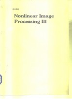 Nonlinear Image <em>Processing</em> Ⅲ