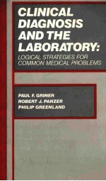 Clinical diagnosis and the laboratory : logical strategies <em>for</em> common medical problems