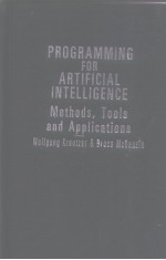 PROGRAMMING FOR ARTIFICIAL INTELLIGENCE <em>Methods</em> Tools and Applications