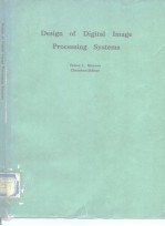 <em>Design</em> <em>of</em> Digital Image Processing <em>Systems</em> 1982