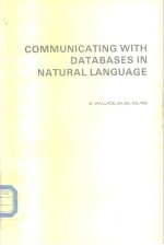 Communicat<em>in</em>g with databasos <em>in</em> natural Language 1984